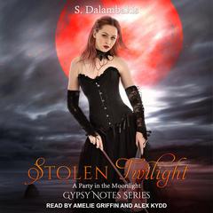 Stolen Twilight Audiobook, by S. Dalambakis