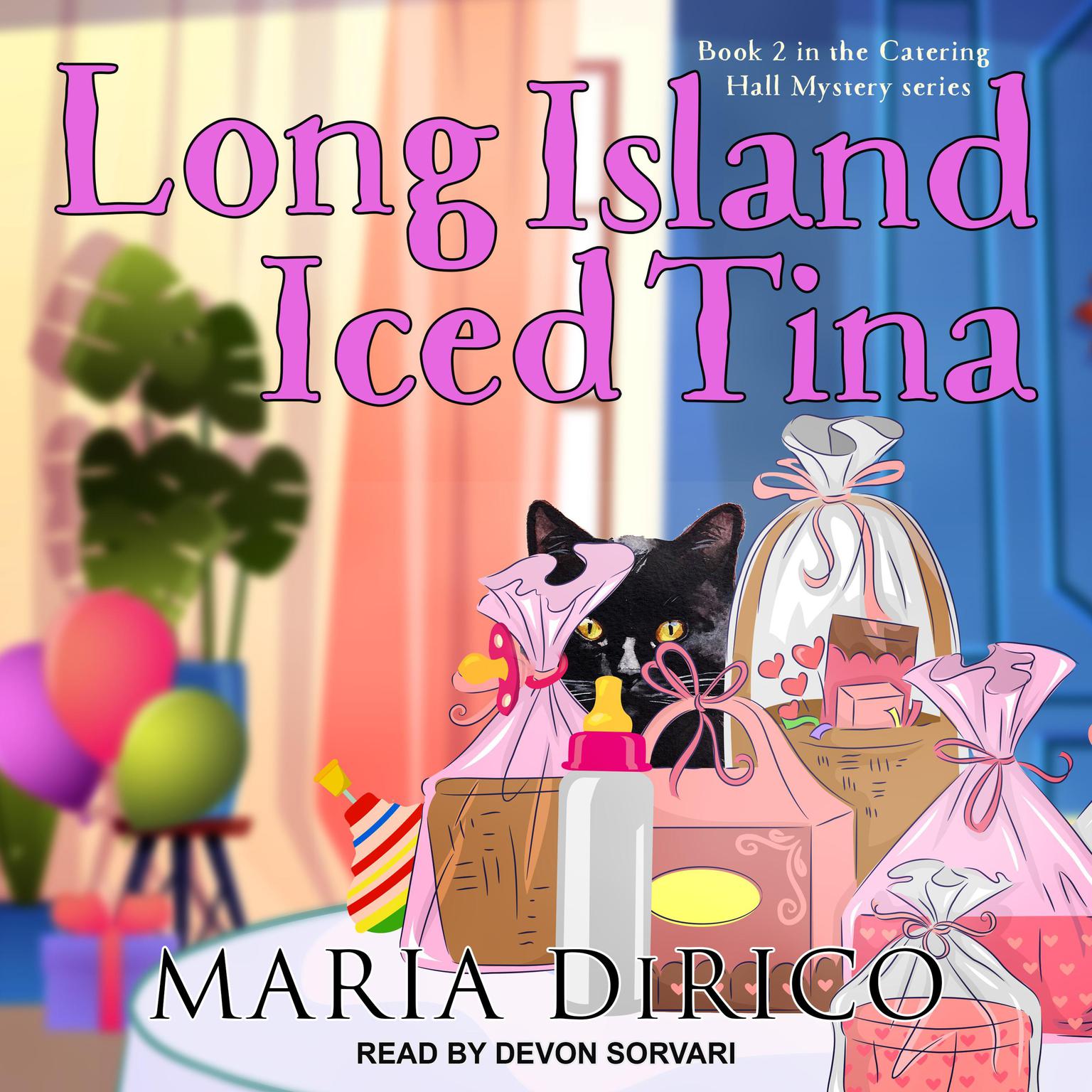 Long Island Iced Tina Audiobook, by Maria DiRico