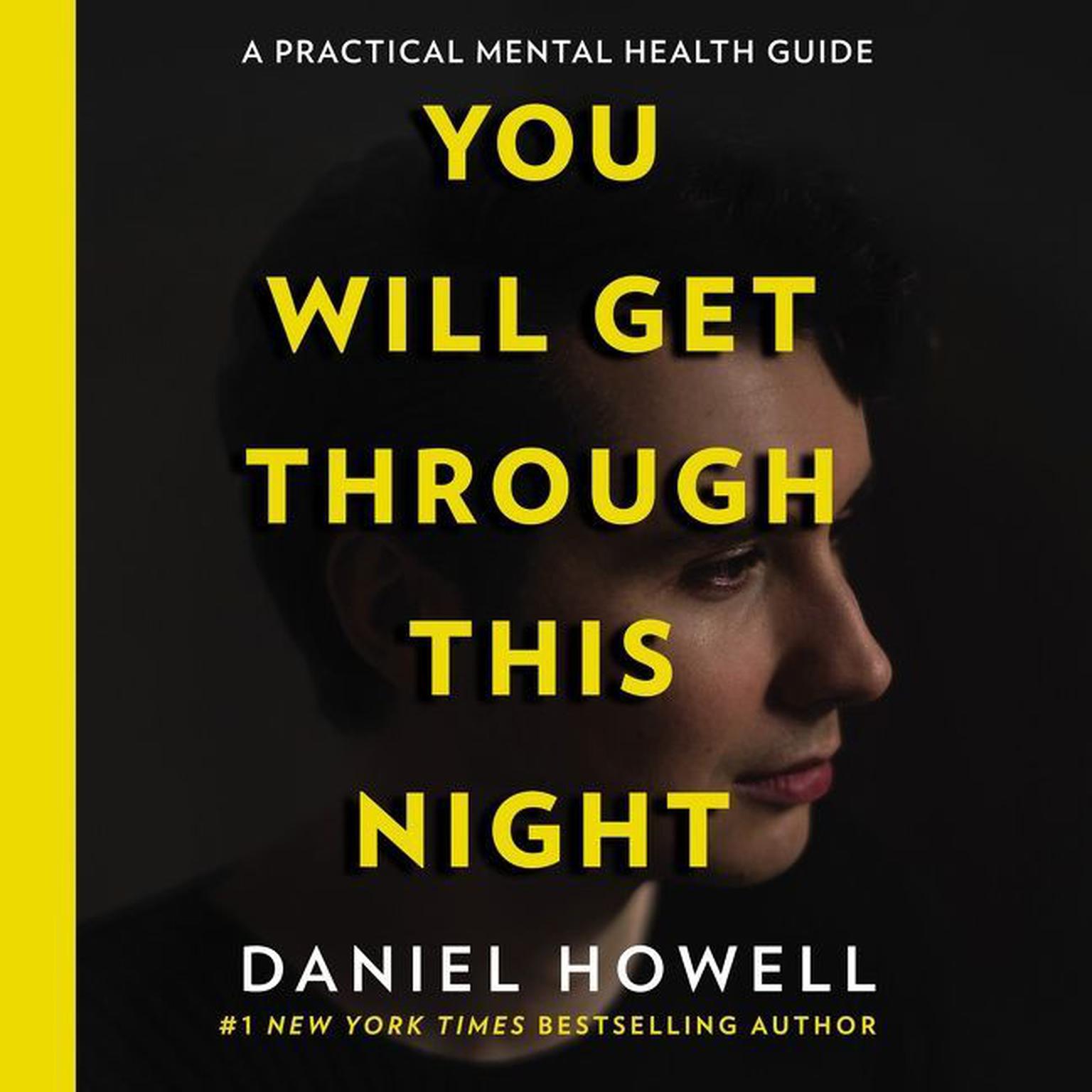 You Will Get Through This Night Audiobook, by Daniel Howell