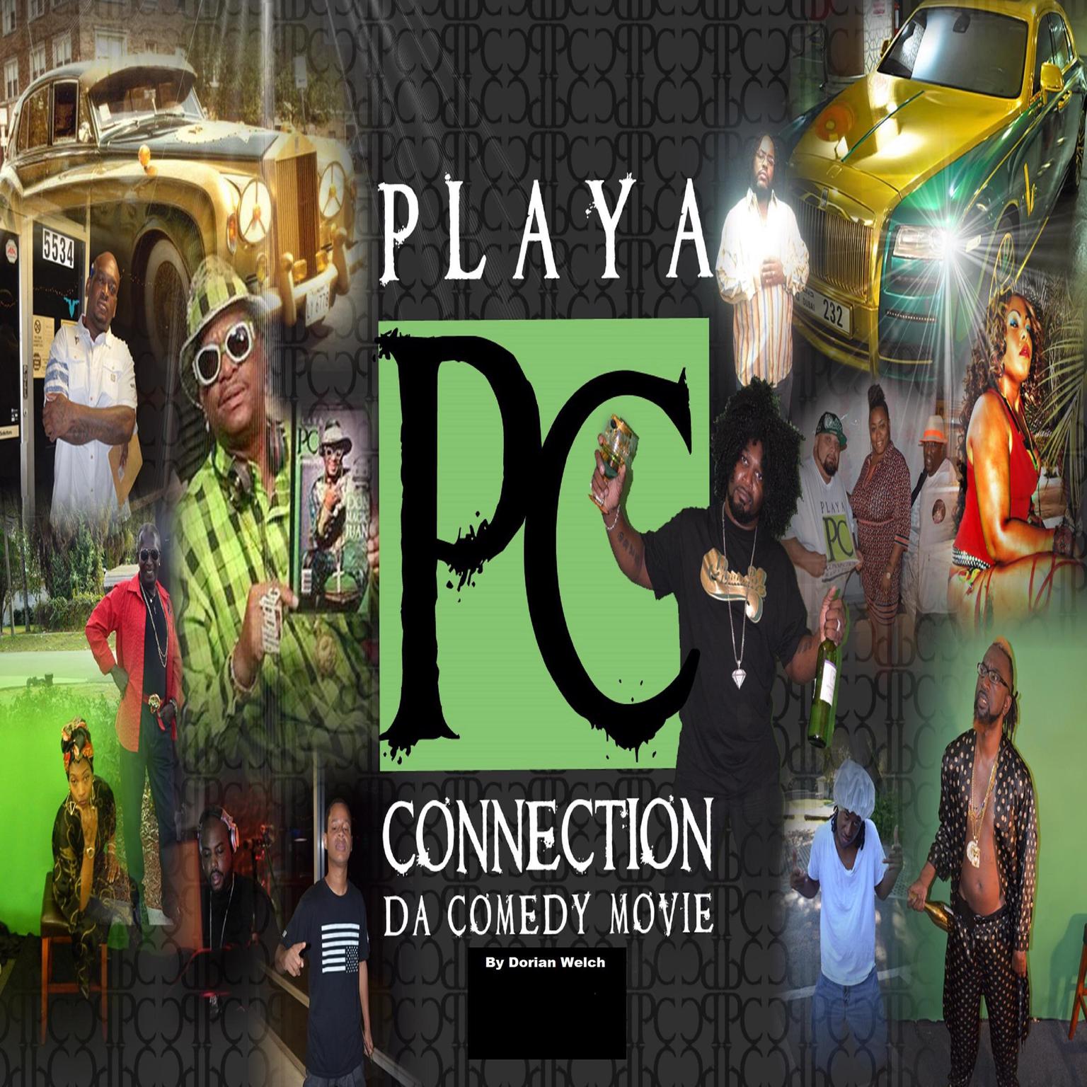 Playa Connection da Comedy Movie (Abridged) Audiobook, by Dorian Welch