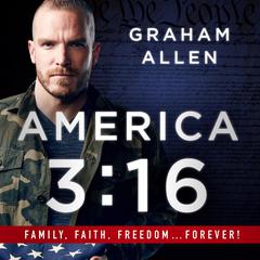 America 3:16 Audiobook, by Graham Allen