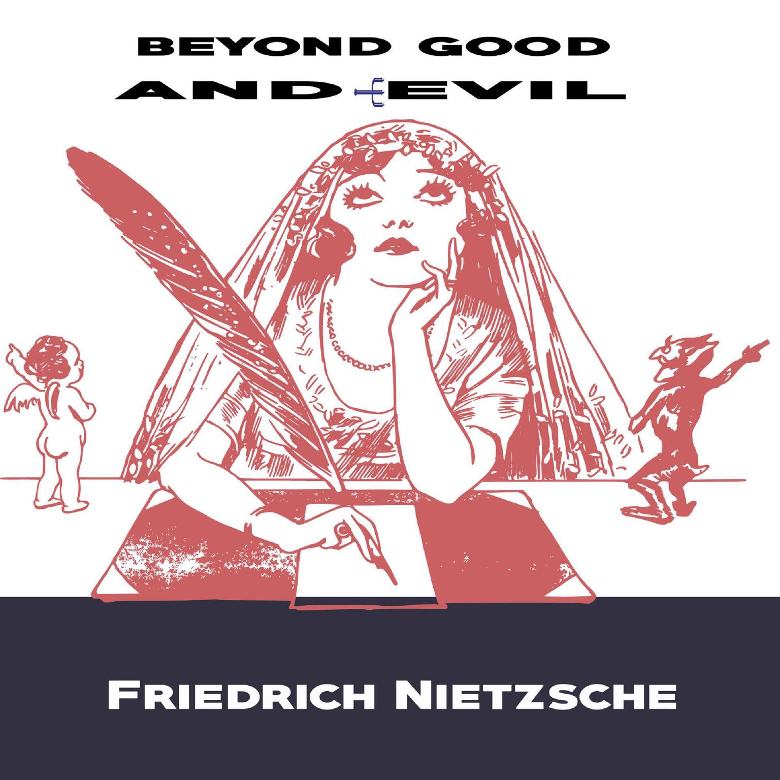 Beyond Good And Evil Audiobook, by Friedrich Nietzsche