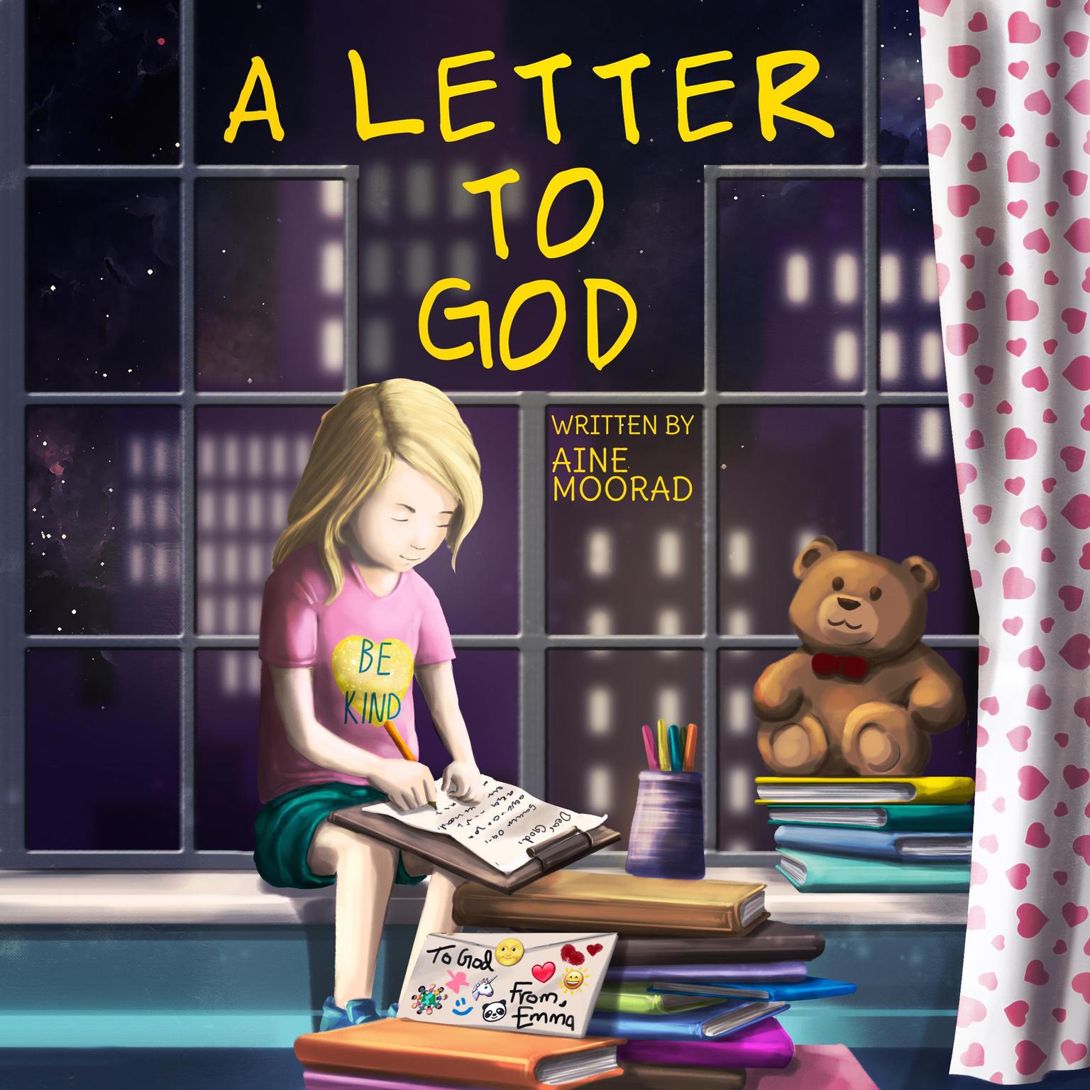 A Letter To God Audiobook, by Aine Moorad