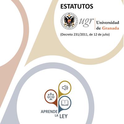 ESTATUTOS DE LA UNIVERSIDAD DE GRANADA Audiobook, by Aprende la Ley