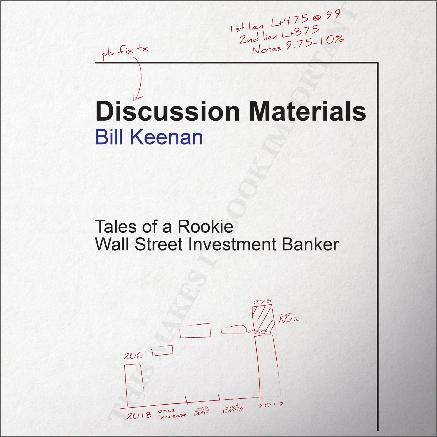 Discussion Materials: Tales of a Rookie Wall Street Investment Banker Audiobook, by Bill Keenan