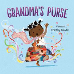 Grandma's Purse Audiobook, by Vanessa Brantley-Newton