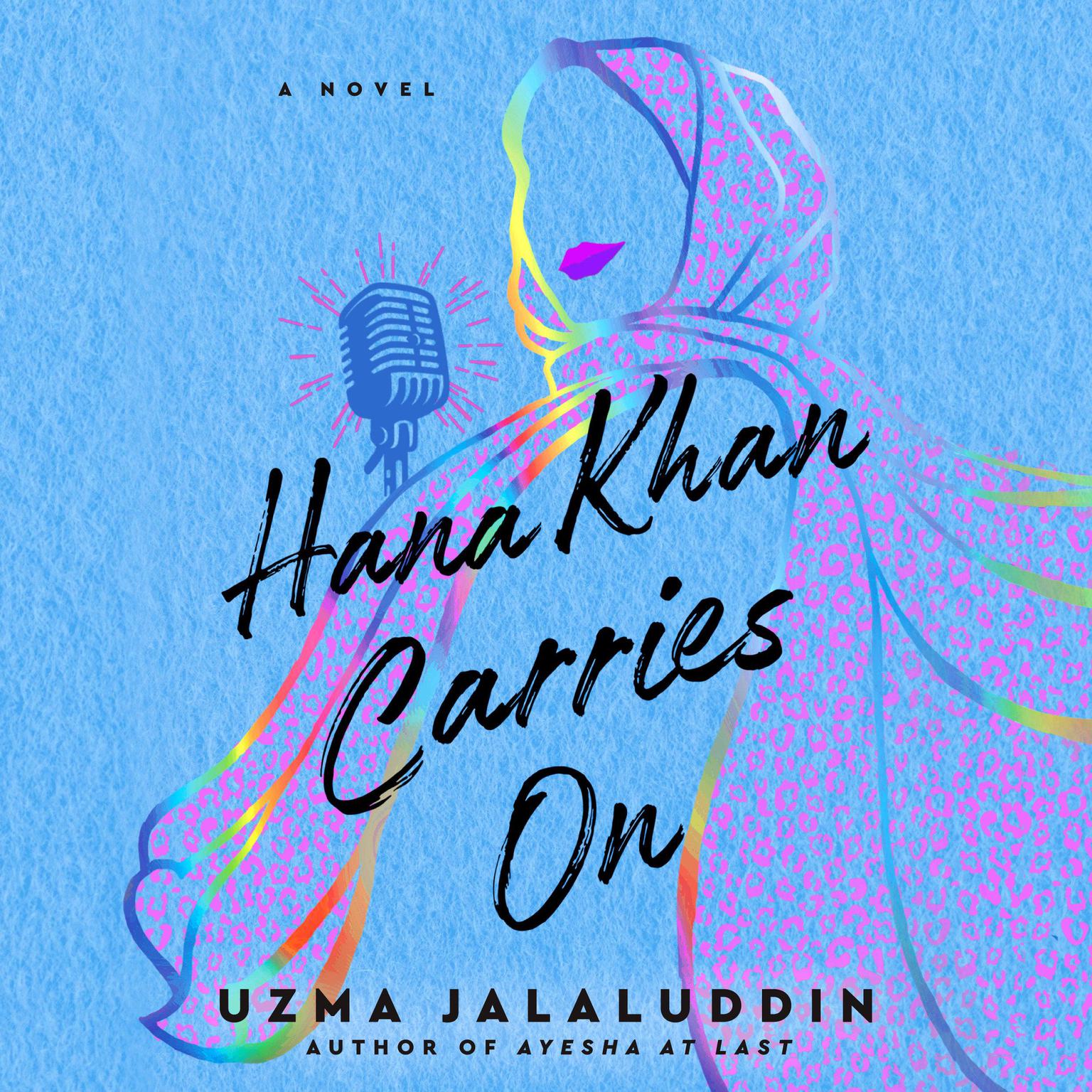 Hana Khan Carries On Audiobook, by Uzma Jalaluddin