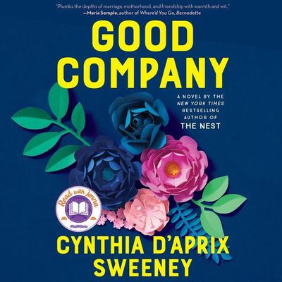 Good Company: A Novel Audiobook, by 