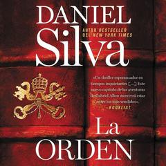 Order, The La orden (Spanish edition) Audiobook, by Daniel Silva