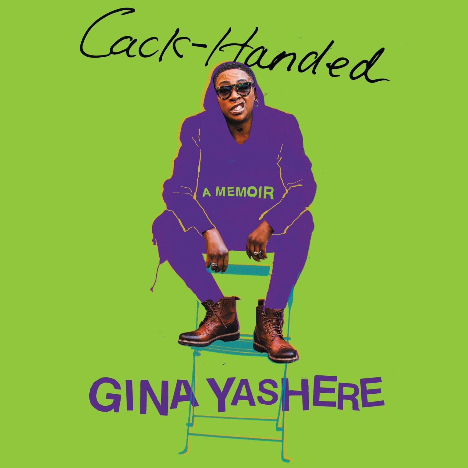 Cack-Handed: A Memoir Audiobook, by Gina Yashere