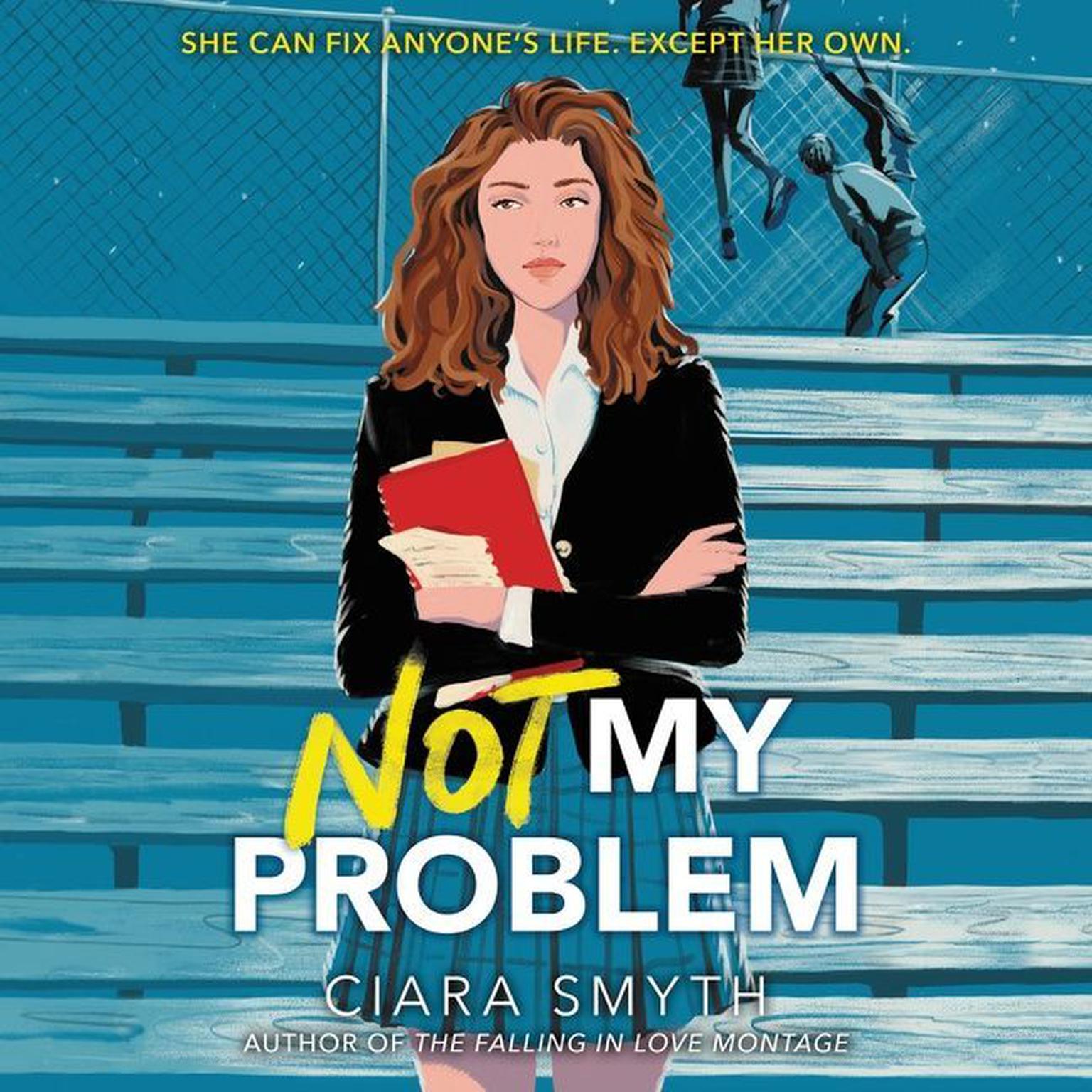 Not My Problem Audiobook, by Ciara Smyth