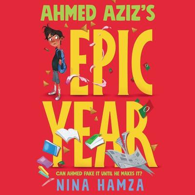 Ahmed Aziz’s Epic Year Audiobook, by Nina Hamza