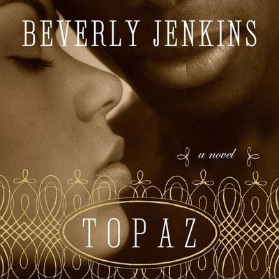 Topaz Audiobook, by Beverly Jenkins