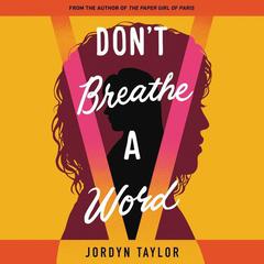 Don't Breathe a Word Audiobook, by Jordyn Taylor