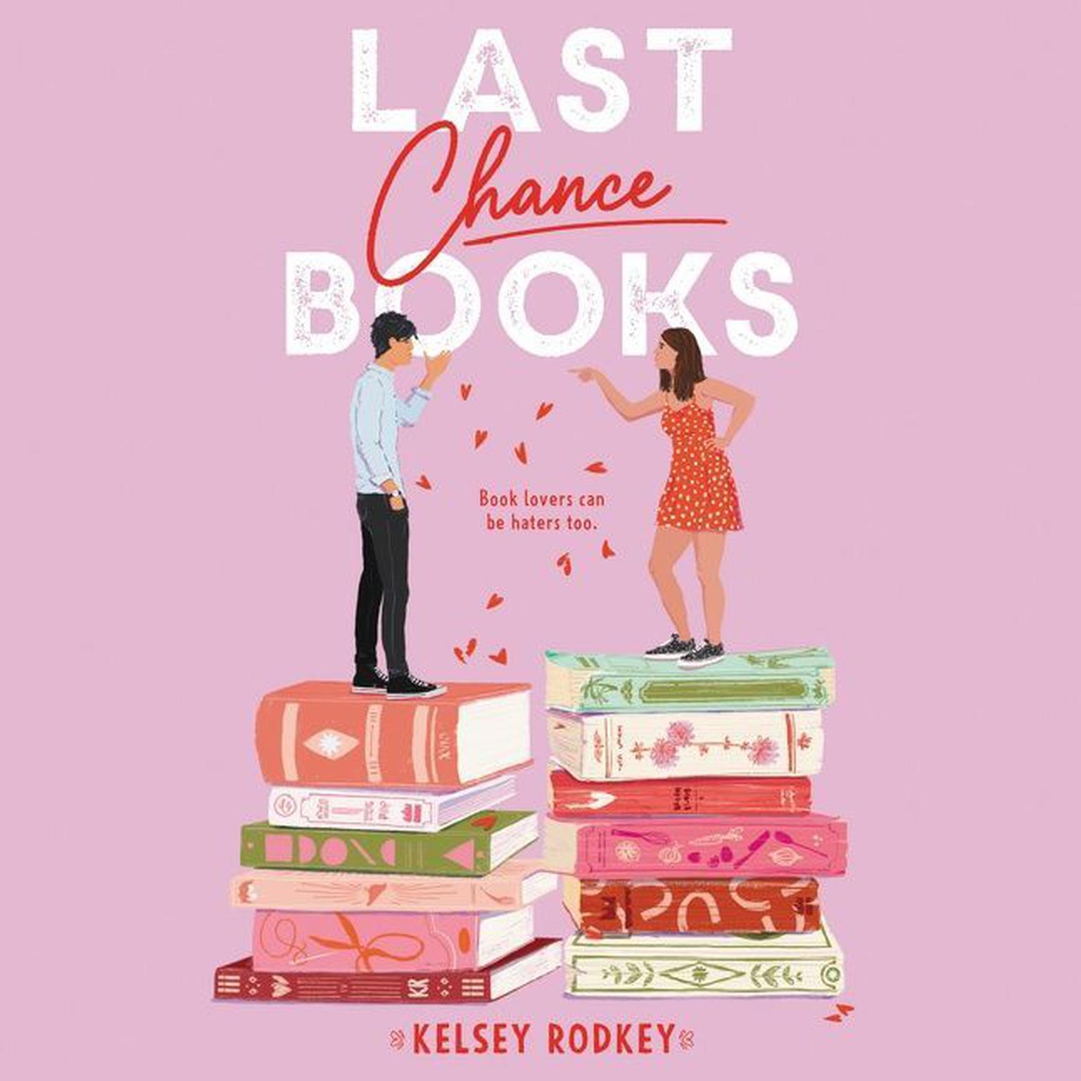 Last Chance Books Audiobook, by Kelsey Rodkey