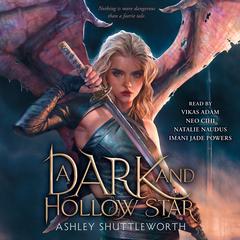 A Dark and Hollow Star Audiobook, by Ashley Shuttleworth