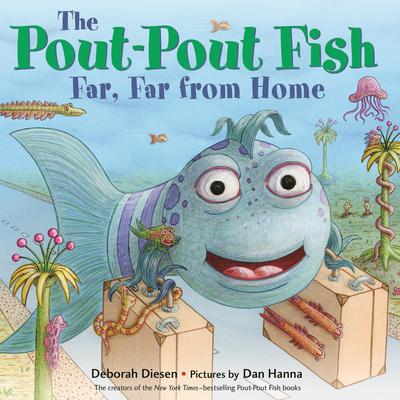The Pout-Pout Fish, Far, Far from Home Audiobook, by Deborah Diesen