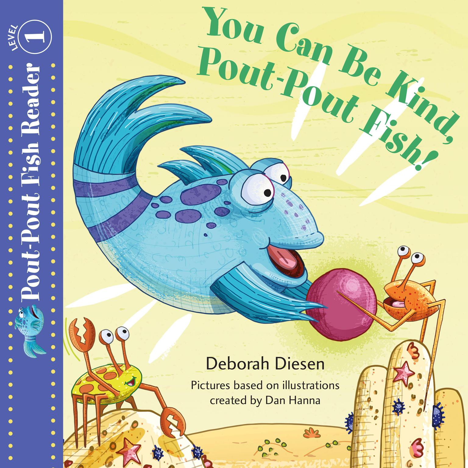 You Can Be Kind, Pout-Pout Fish! Audiobook, by Deborah Diesen