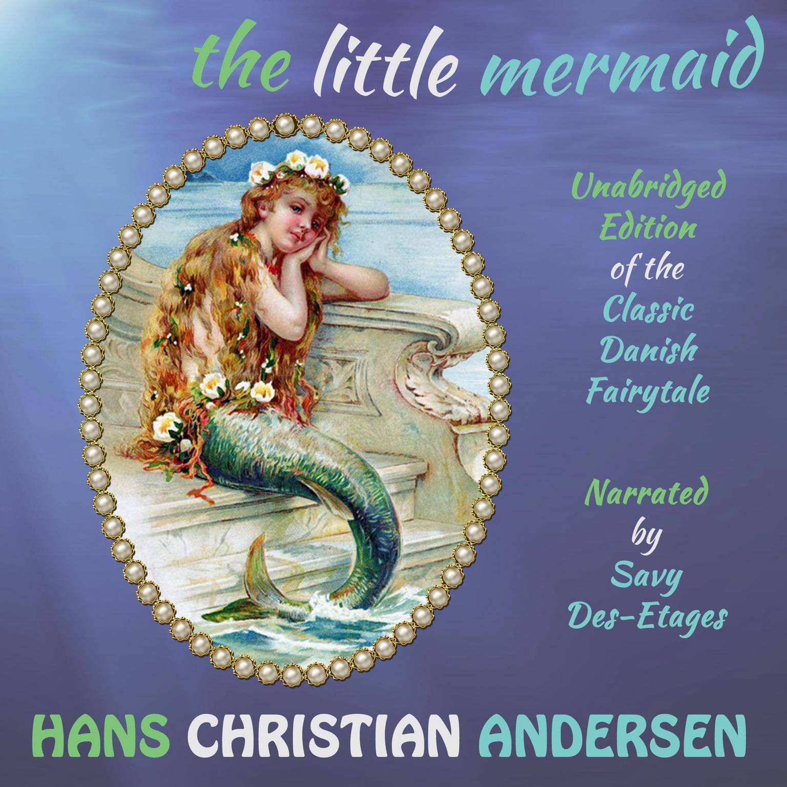 The Little Mermaid:: The Classic Danish Fairytale  Audiobook, by Rachel Louise Lawrence