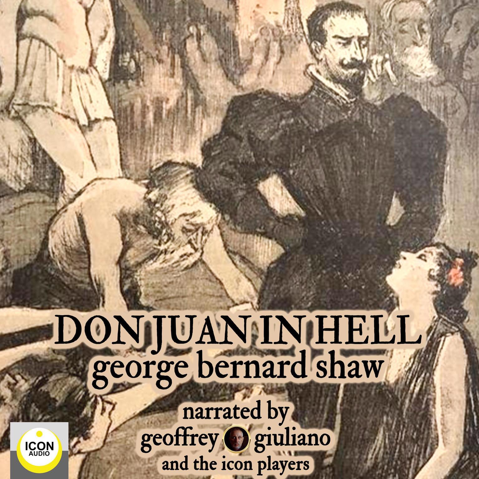 Don Juan in Hell  Audiobook, by George Bernard Shaw