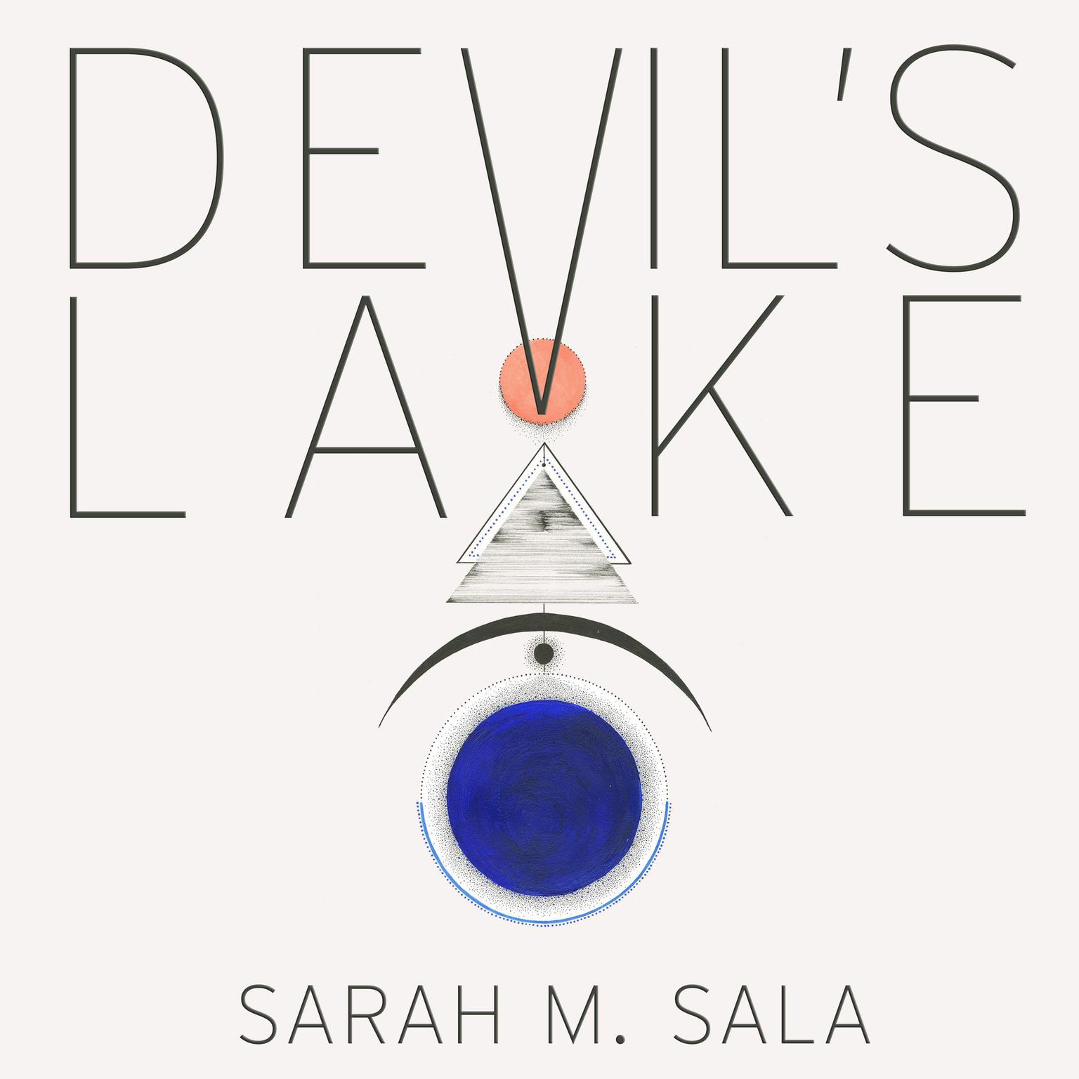 Devils Lake Audiobook, by Sarah M. Sala
