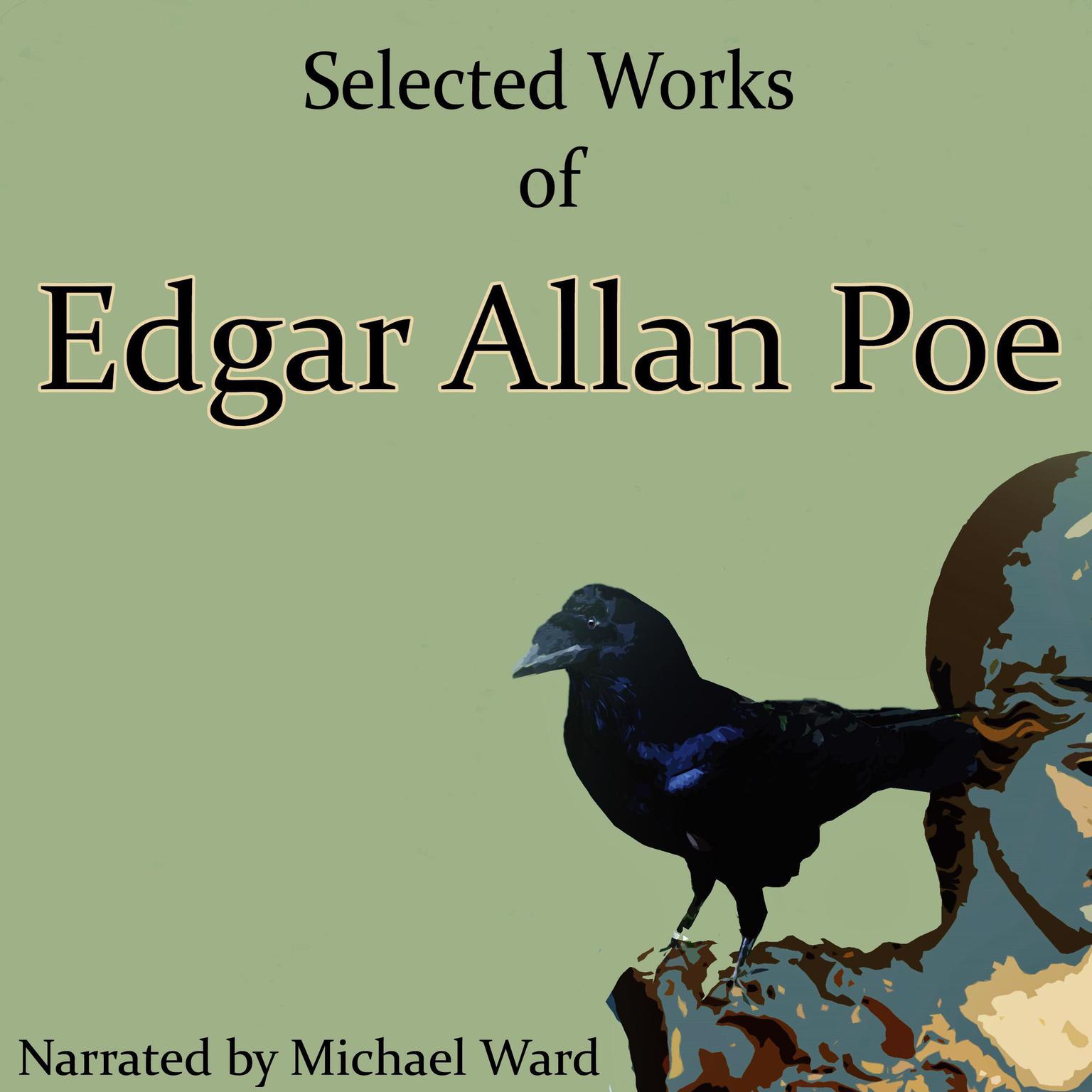 Selected Works of Edgar Allan Poe (Abridged) Audiobook, by Edgar Allan Poe