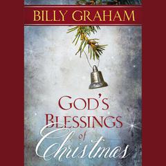 Gods Blessings of Christmas Audiobook, by Billy Graham