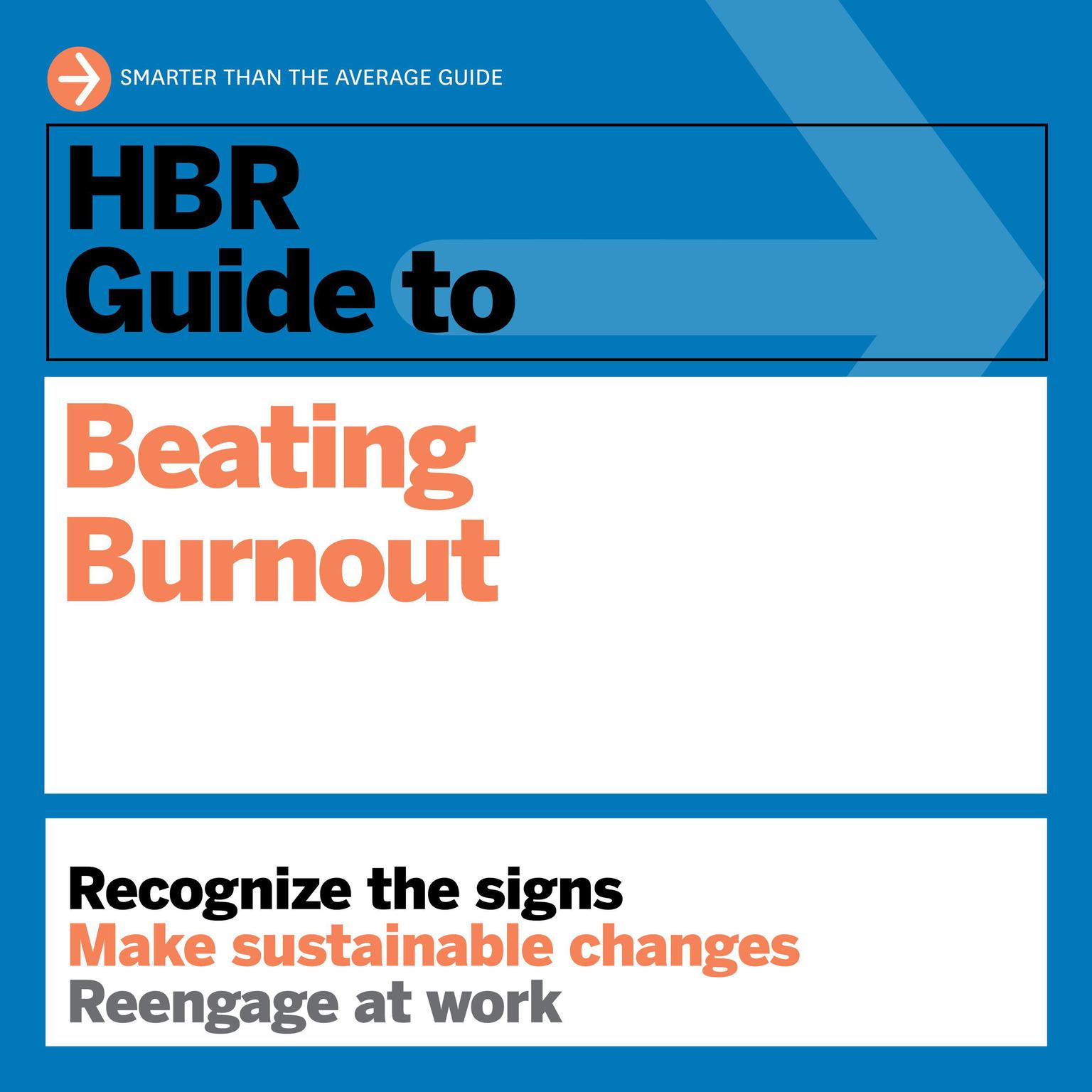 HBR Guide to Beating Burnout Audiobook, by Harvard Business Review