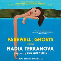 Farewell, Ghosts Audiobook, by Nadia Terranova