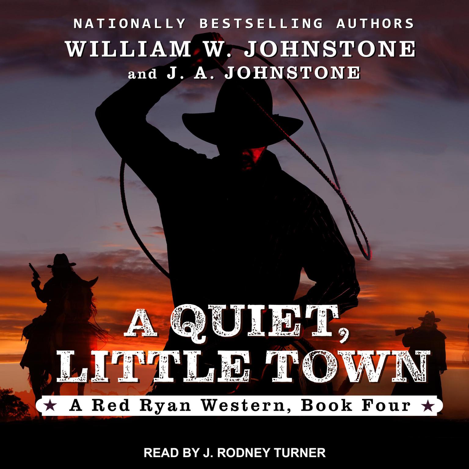 A Quiet, Little Town Audiobook, by William W. Johnstone
