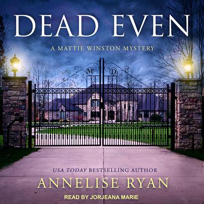 Dead Even Audiobook, by Annelise Ryan