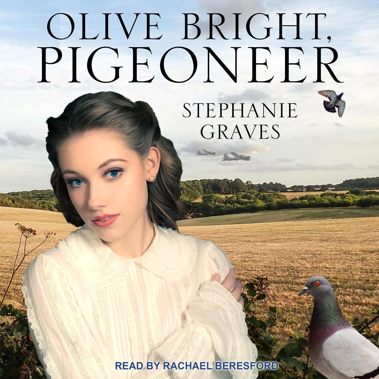 Olive Bright, Pigeoneer Audiobook, by Stephanie Graves