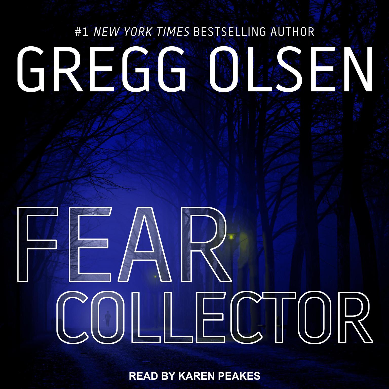 Fear Collector Audiobook, by Gregg Olsen