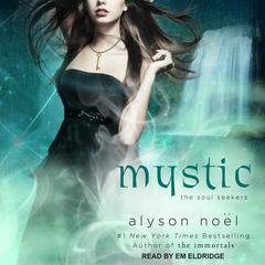 Mystic Audiobook, by Alyson Noël