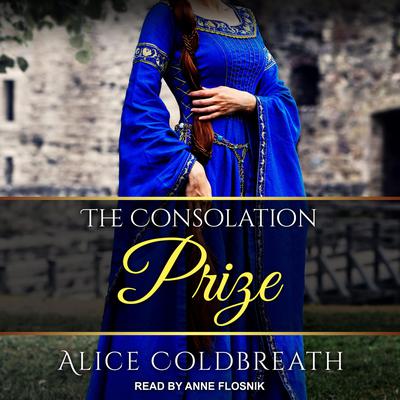 The Consolation Prize Audiobook, by Alice Coldbreath