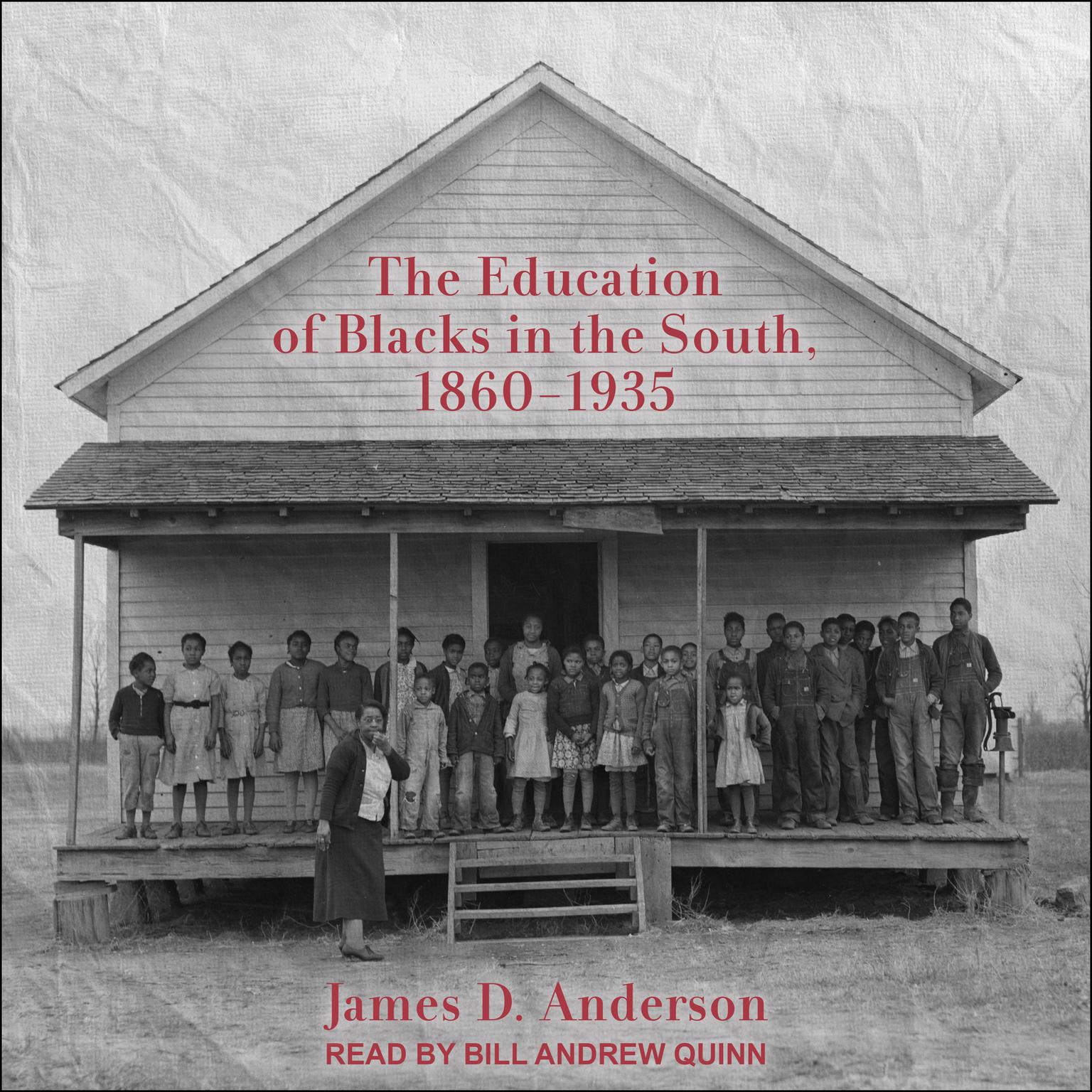 The Education of Blacks in the South, 1860-1935 Audiobook, by James D. Anderson