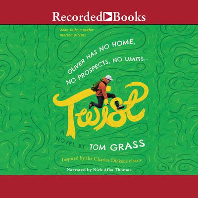 Twist Audiobook, by Tom Grass