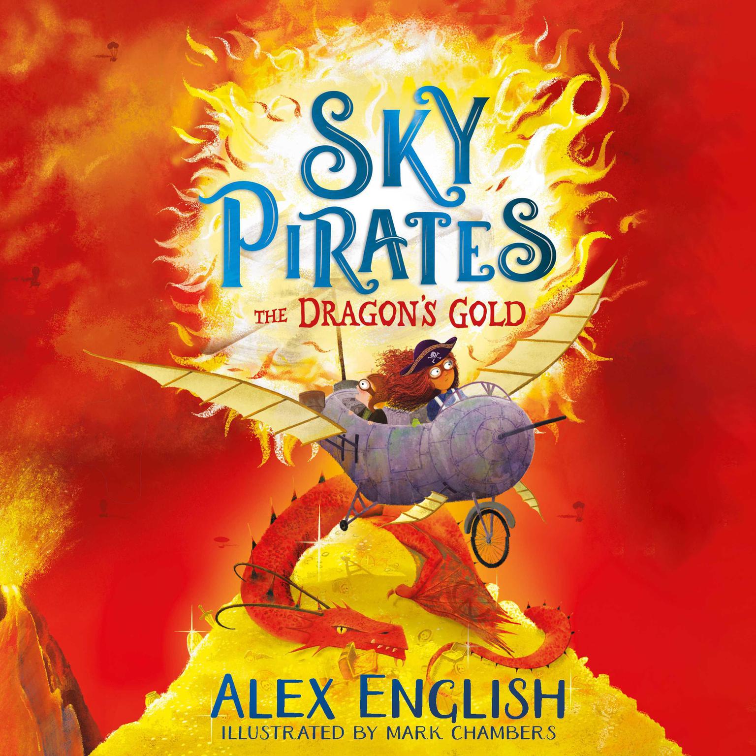 Sky Pirates: The Dragons Gold Audiobook, by Alex English