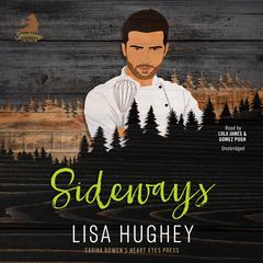 Sideways Audiobook, by Lisa Hughey