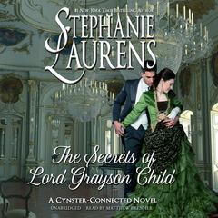 The Secrets of Lord Grayson Child Audiobook, by Stephanie Laurens