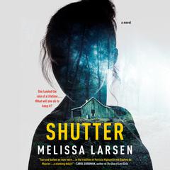 Shutter Audiobook, by Melissa Larsen