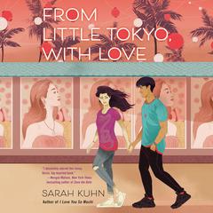 From Little Tokyo, With Love Audiobook, by Sarah Kuhn