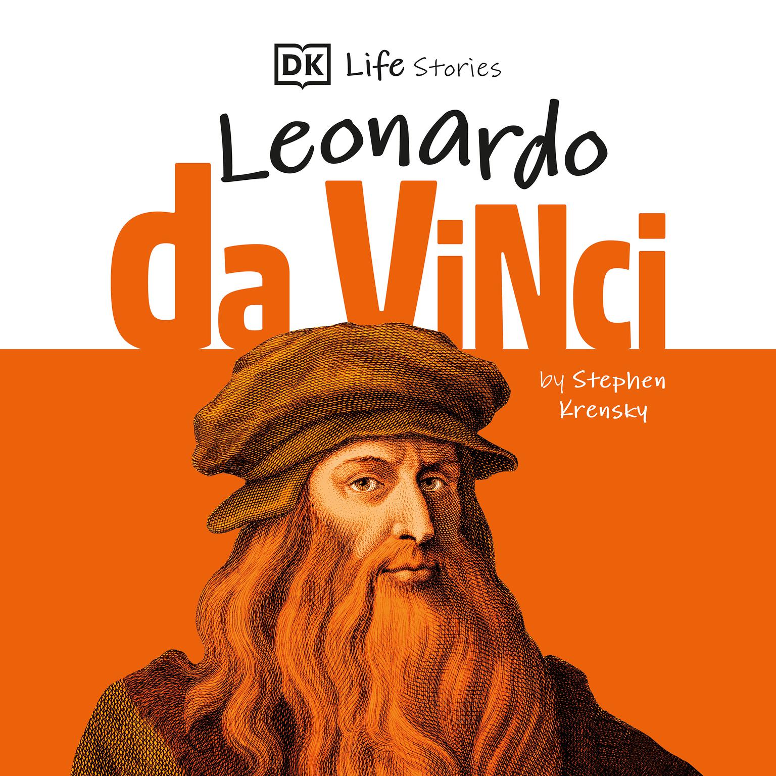 DK Life Stories: Leonardo da Vinci Audiobook, by Stephen Krensky