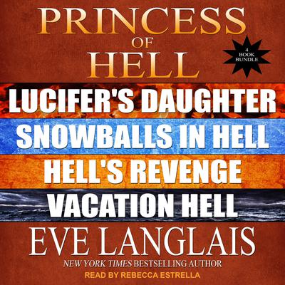 Princess of Hell: Books 1 - 4 Audiobook, by Eve Langlais