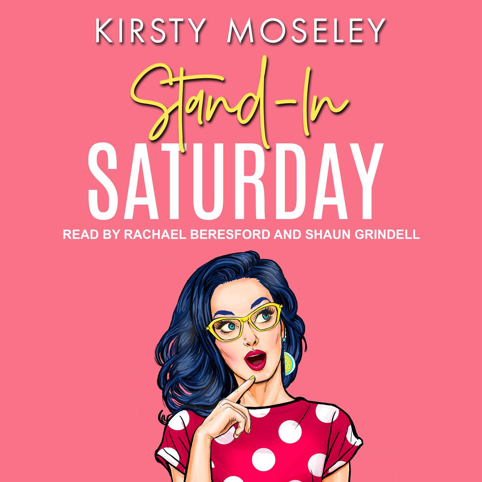 Stand-In Saturday Audiobook, by Kirsty Moseley