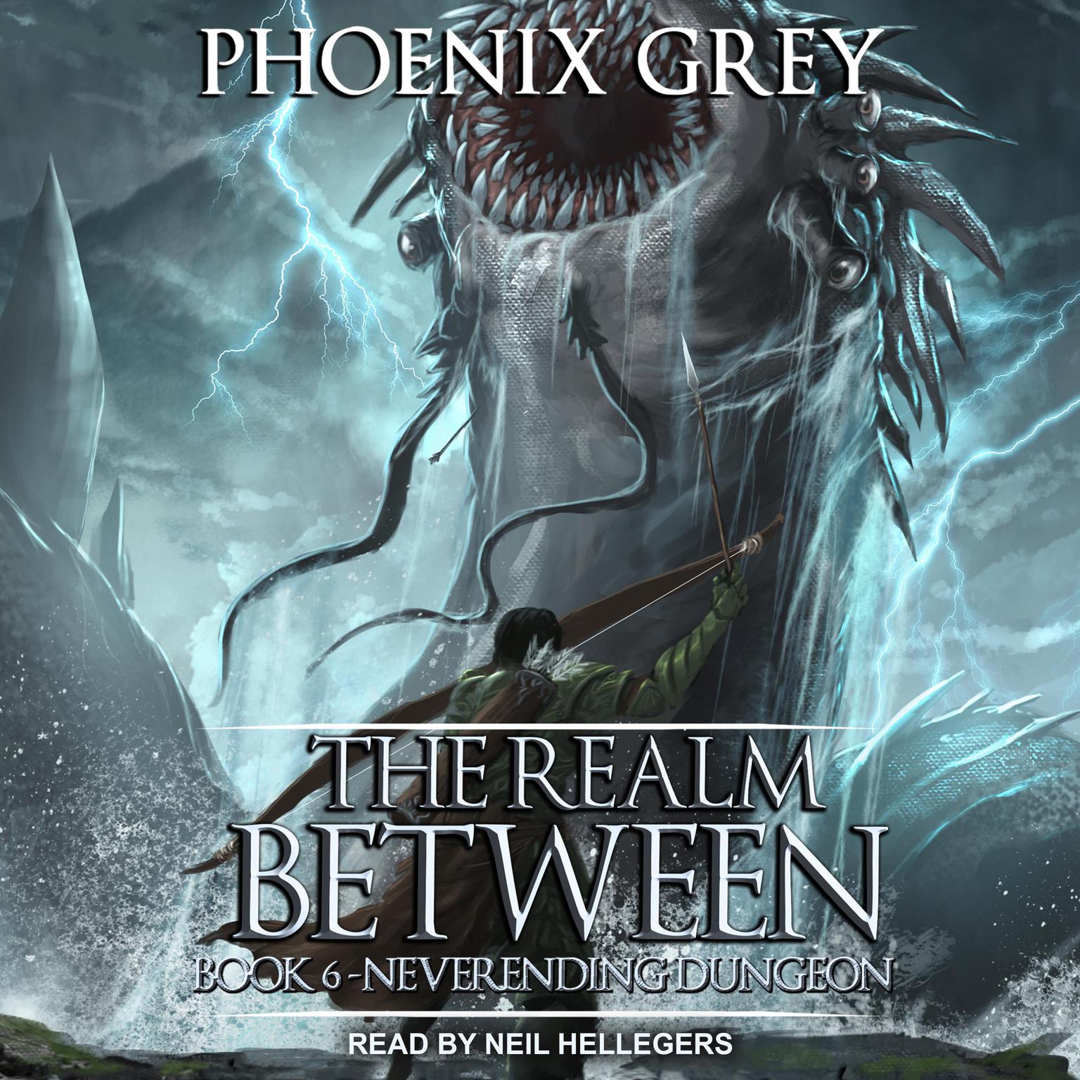 The Realm Between: Neverending Dungeon Audiobook, by Phoenix Grey