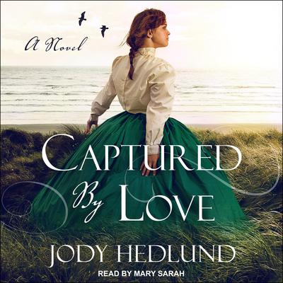 Captured by Love Audiobook, by 
