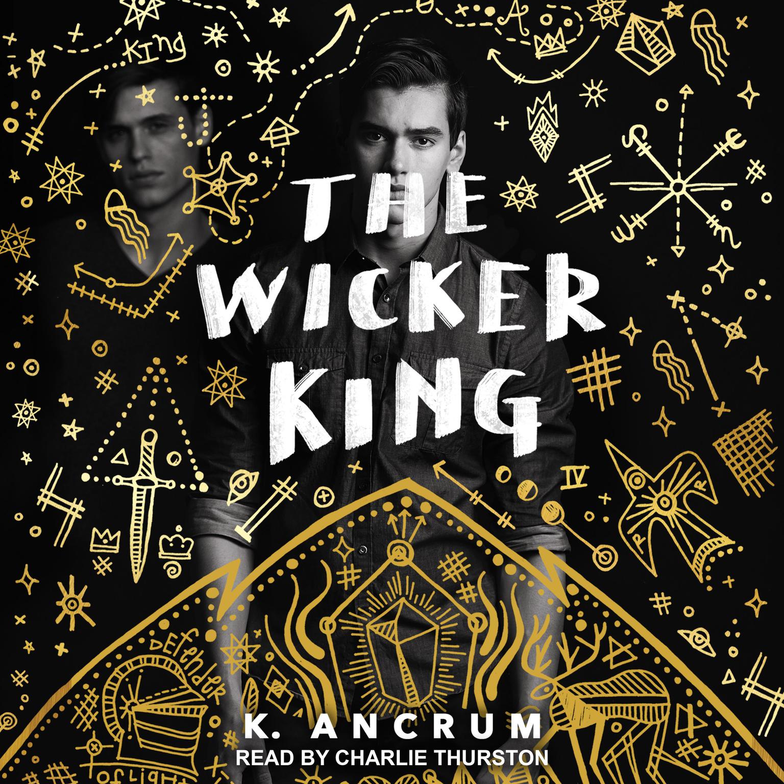 The Wicker King Audiobook, by K. Ancrum