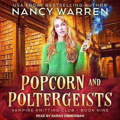 Popcorn and Poltergeists Audiobook, by Nancy Warren