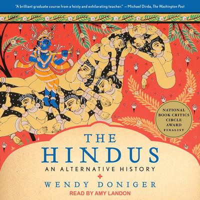 The Hindus: An Alternative History Audiobook, by Wendy Doniger